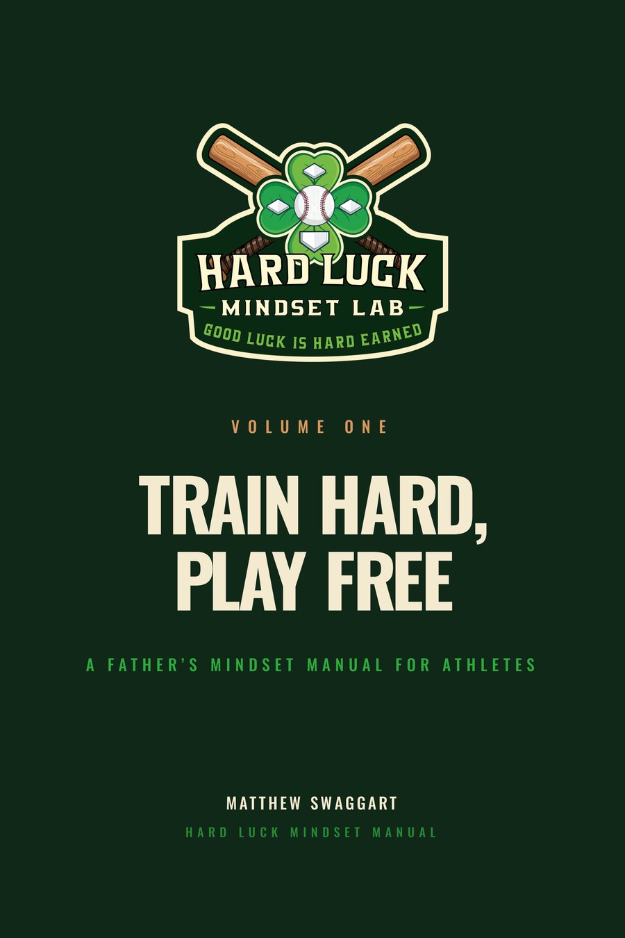 Train Hard, Play Free